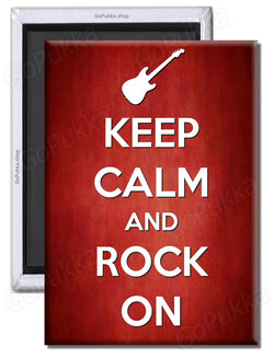 Keep Calm And Rock On – Fridge Magnet