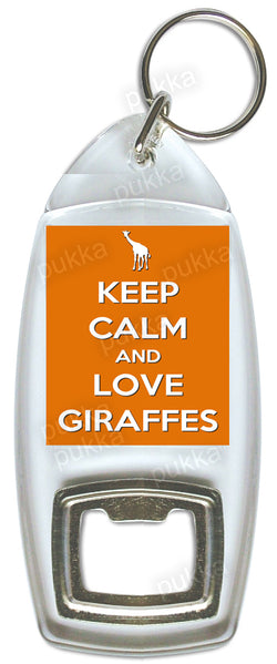 Keep Calm And Love Giraffes – Bottle Opener Keyring
