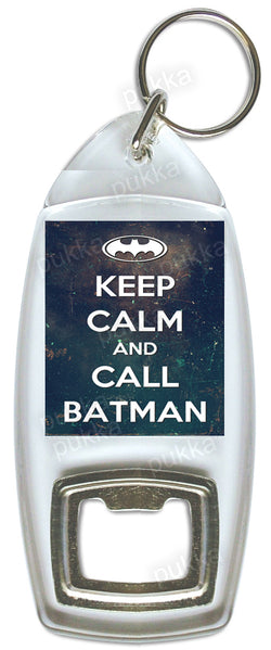 Keep Calm And Call Batman – Bottle Opener Keyring