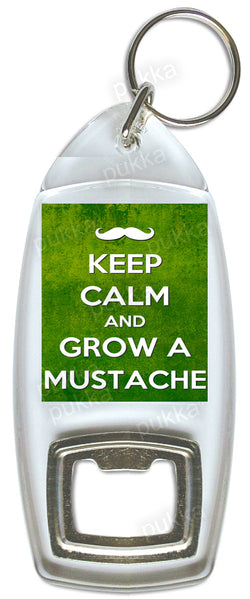 Keep Calm And Grow A Mustache – Bottle Opener Keyring