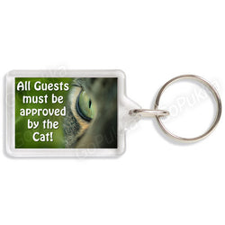 All Guests Must Be Approved By The Cat – Keyring