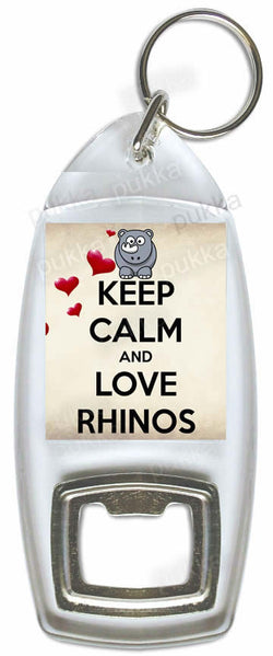 Keep Calm And Love Rhinos – Bottle Opener Keyring