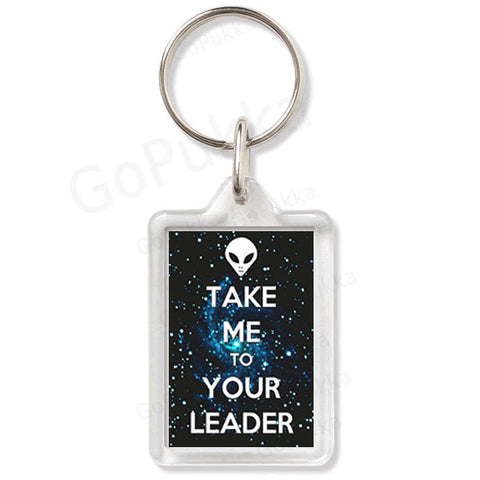 Take Me To Your Leader – Keyring