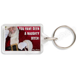 You Have Been A Naughty Bitch – Keyring