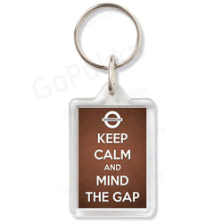 Keep Calm And Mind The Gap – Keyring