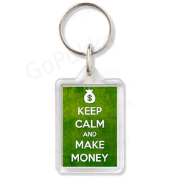 Keep Calm And Make Money – Keyring