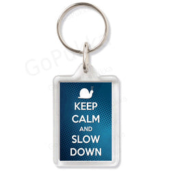 Keep Calm And Slow Down – Keyring