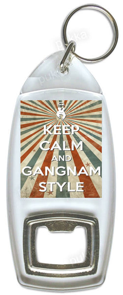 Keep Calm And Gangnam Style – Bottle Opener Keyring