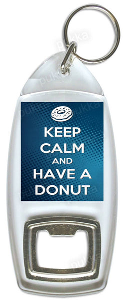 Keep Calm And Have A Donut – Bottle Opener Keyring