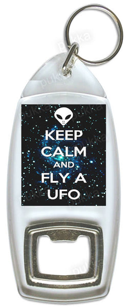 Keep Calm And Fly A UFO – Bottle Opener Keyring