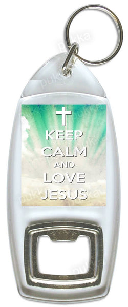 Keep Calm And Love Jesus – Bottle Opener Keyring