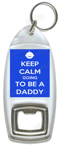 Keep Calm Going To Be A Daddy – Bottle Opener Keyring