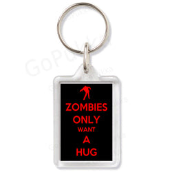 Zombies Only Want A Hug (Black) – Keyring
