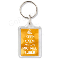 Keep Calm And Love Michael Buble – Keyring