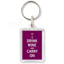 Drink Wine And Carry On – Keyring