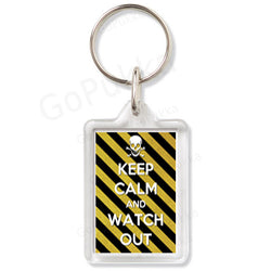 keep Calm And Watch Out – Keyring