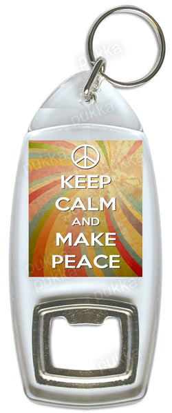 Keep Calm And Make Peace – Bottle Opener Keyring