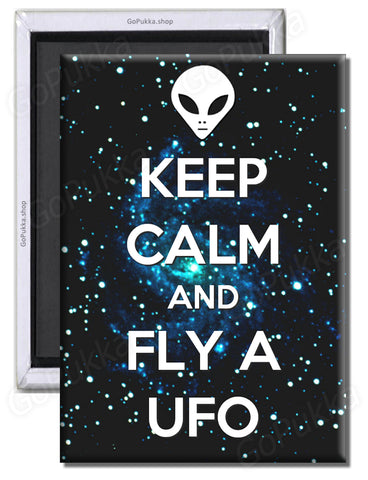 Keep Calm And Fly A UFO – Fridge Magnet