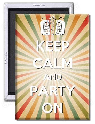 Keep Calm And Party On – Fridge Magnet