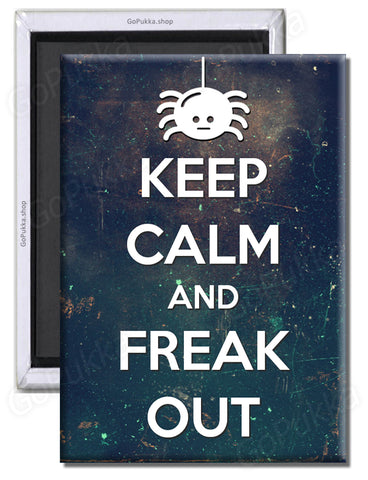 Keep Calm And Freak Out – Fridge Magnet