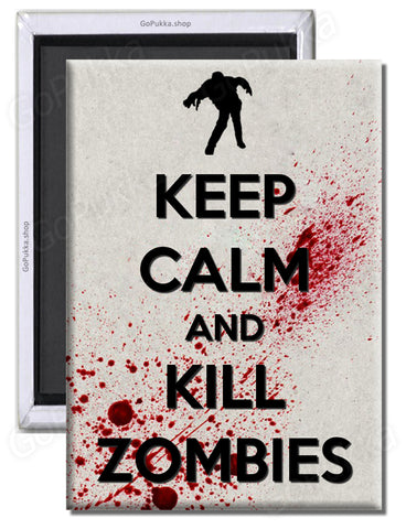 Keep Calm And Kill Zombies (Blood) Fridge Magnet