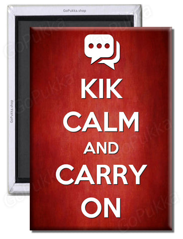 KIK Calm And Carry On – Fridge Magnet