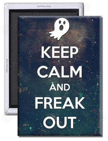 Keep Calm And Freak Out – Fridge Magnet