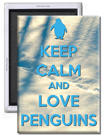 Keep Calm And Love Penguins – Fridge Magnet