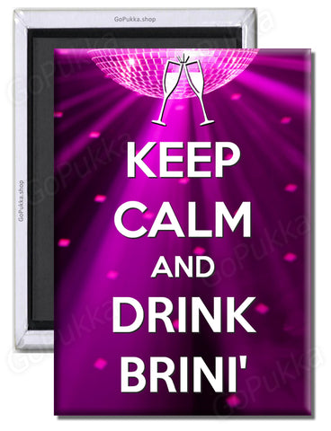 Keep Calm And Drink Brini' (Pink) – Fridge Magnet