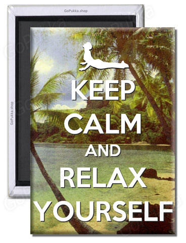 Keep Calm And Relax Yourself – Fridge Magnet