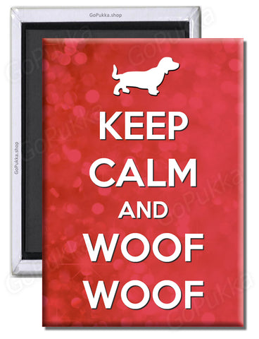 Keep Calm And Woof Woof – Fridge Magnet