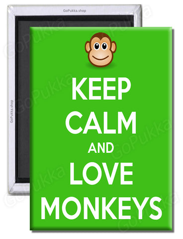 Keep Calm And Love Monkeys – Fridge Magnet