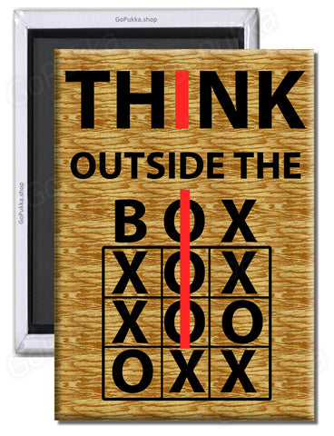 Think Outside The Box – Fridge Magnet