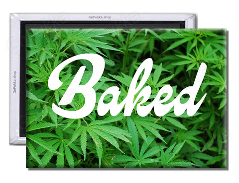 Baked – Stoner / Weed Fridge Magnet