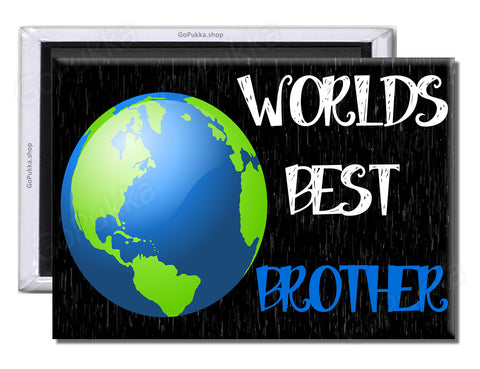 Worlds Best Brother – Family Fridge Magnet