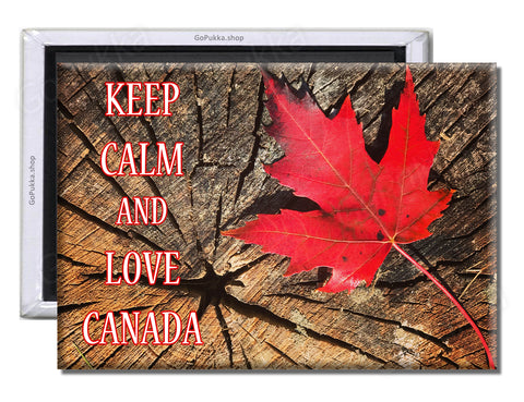 Keep Calm And Love Canada - Souvenir Fridge Magnet