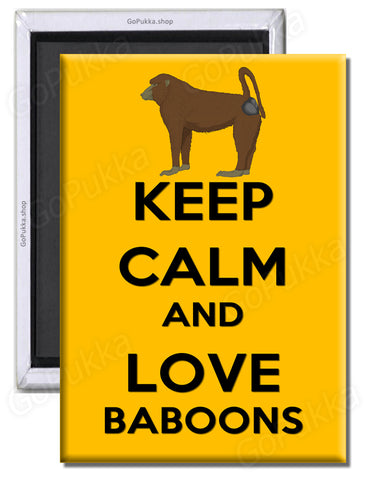 Keep Calm And Love Baboons - Fridge Magnet