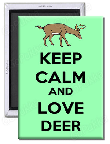 Keep Calm And Love Deer - Fridge Magnet