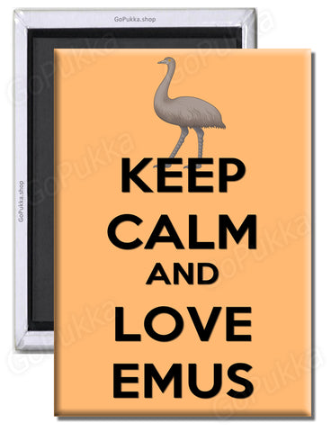 Keep Calm And Love Emus - Fridge Magnet