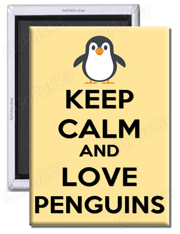 Keep Calm And Love Penguins - Fridge Magnet