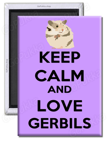 Keep Calm And Love Gerbils – Fridge Magnet