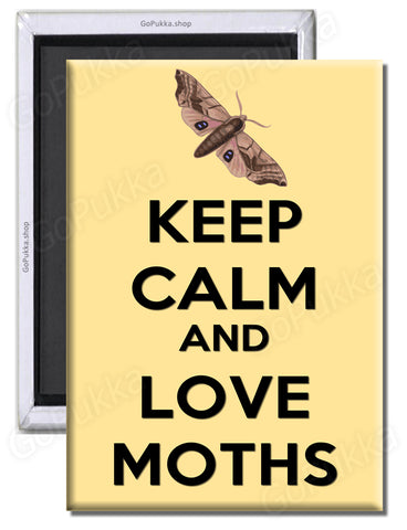 Keep Calm And Love Moths – Fridge Magnet