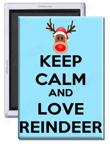 Keep Calm And Love Reindeer – Fridge Magnet