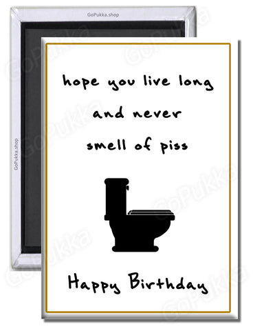 Hope You Love Long... Funny – Fridge Magnet