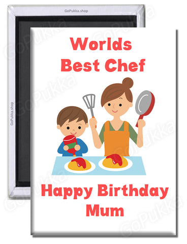 Worlds Best Chef Mum – Birthday Fridge Magnet