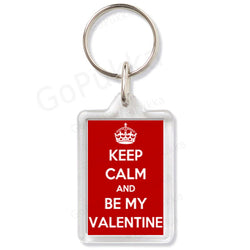 Keep Calm And Be My Valentine – Keyring