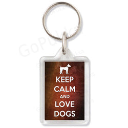 Keep Calm And Love Dogs – Keyring