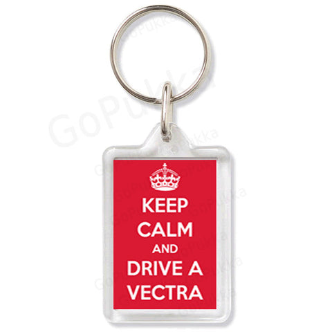 Keep Calm And Drive A Vectra – Keyring