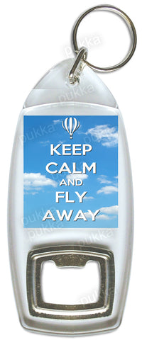 Keep Calm And Fly Away – Bottle Opener Keyring