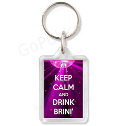 Keep Calm And Drink Brini' (Pink) – Keyring